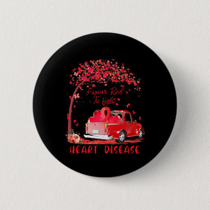 Truck With Red Ribbons I Wear Red To Fight Heart D 6 Cm Round Badge
