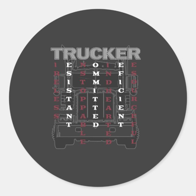 Trucker Acrostic Tireless Resistant Unstoppable Classic Round Sticker (Front)