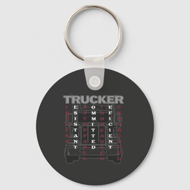 Trucker Acrostic Tireless Resistant Unstoppable Key Ring (Front)