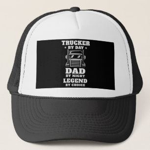 Trucker and Dad - Hero on the Road and at Home Hat