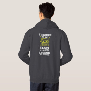 Trucker and Dad - Hero on the Road and at Home Hoodie