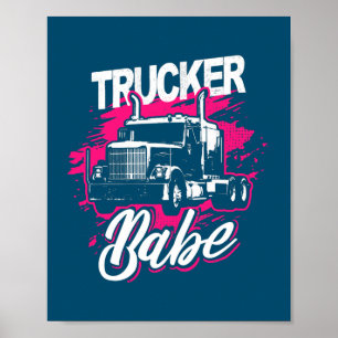 Trucker Babe Female Truck Driver Woman Trucker  Poster