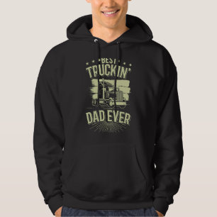 Trucker Best Trucking Dad Ever 2 Hoodie