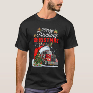 Trucker Christmas Merry Trucking Christmas For Tru T-Shirt