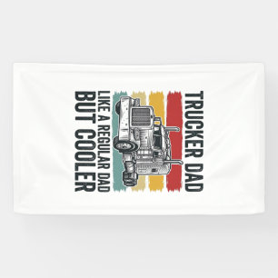 Trucker Dad Like a Regular Dad But Cooler Shirt_1 Banner