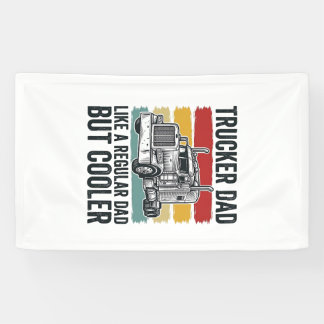 Trucker Dad Like a Regular Dad But Cooler Shirt_1 Banner
