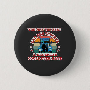 Trucker Father Daughter Bond Road Family Love 6 Cm Round Badge
