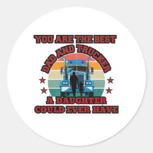 Trucker Father Daughter Bond Road Family Love Classic Round Sticker