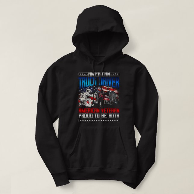 Trucker Gifts Patriotic Veteran American Flag Truc Hoodie (Design Front)