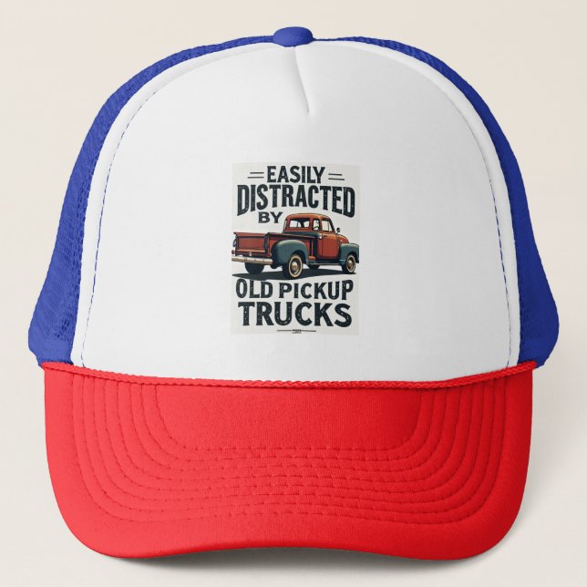 Trucker Hat Easily Distracted by Old Pickup Trucks (Front)