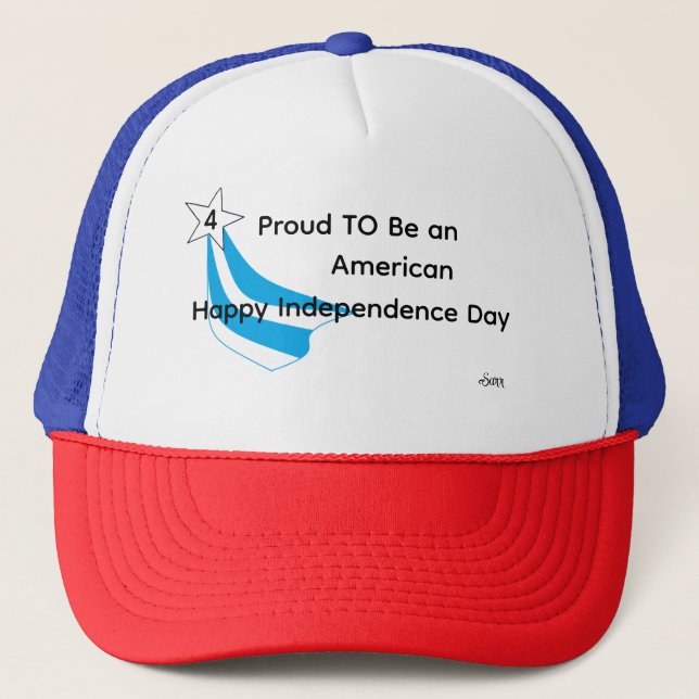 Trucker Hat : Happy Independence Day (Front)