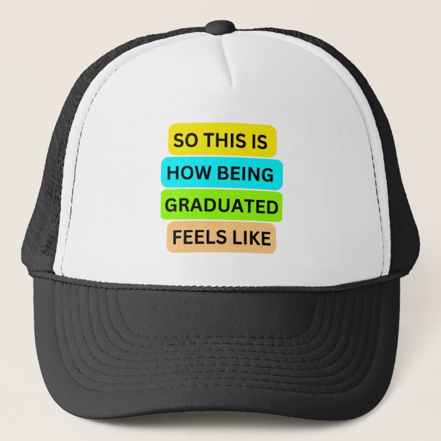 Trucker Hat white & black  SO_THIS_IS_HOW_BEING_GR (Front)