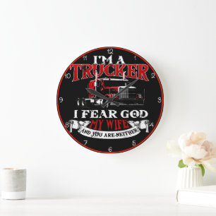 Trucker: I Fear God, My Wife Large Clock