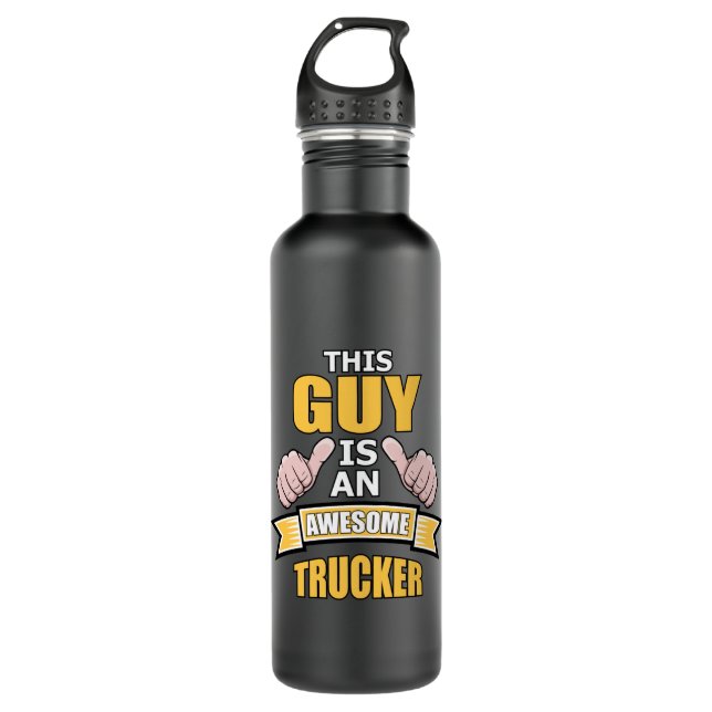 Trucker Truck Driver Love Trucks Funny Gift Idea 710 Ml Water Bottle (Front)