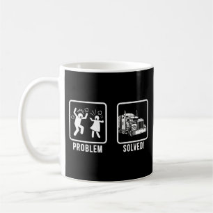 Trucker Truck Driver Problem Solved Wife Husband Coffee Mug