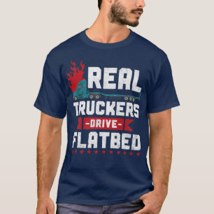 Trucker Truck Driver Vintage Real Truckers Drive F T-Shirt