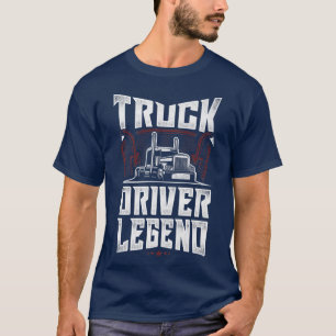 Trucker Truck Driver Vintage Truck Driver Legend  T-Shirt