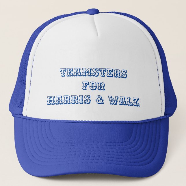 Trucker's cap for "Teamsters for Harris & Walz" (Front)