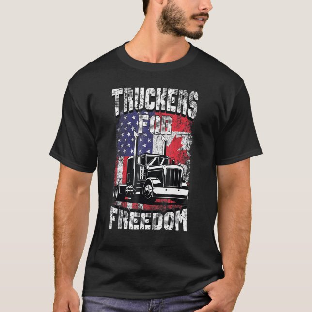 Truckers For Freedom In Support Of Truckers Mandat T-Shirt (Front)