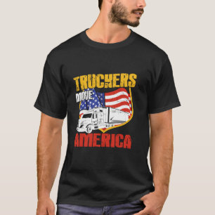 Truckers Move America Funny Trucking Art Trucker L T-Shirt