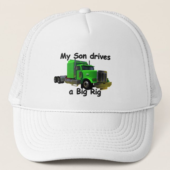 Truckers - My Son Drives a Big Rig Trucker Hat (Front)