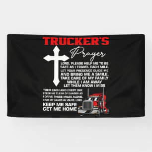 Truckers Prayer Keep Me Safe Truck Driver Banner
