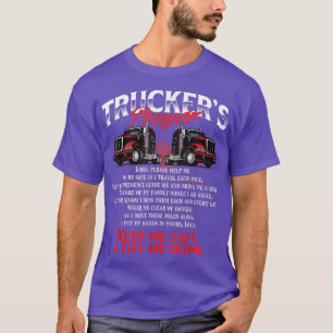 Truckers PrayerSemi Truck Driver Trucking Big Rig T-Shirt