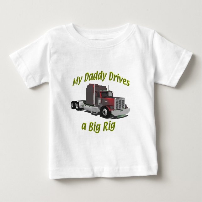 Truckers - Teamsters - Maroon Big Rig - Dad Baby T-Shirt (Front)