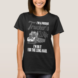 Truckers Wife  For Women Cool Proud Trucker Wife T-Shirt