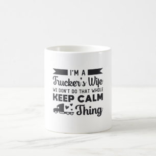 Truckers Wife I'm Trucker's Wife Truck Driver Love Coffee Mug