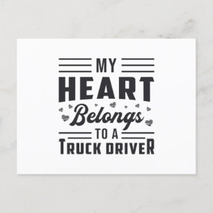 Trucker's Wife My Heart Belongs To A Truck Driver Postcard