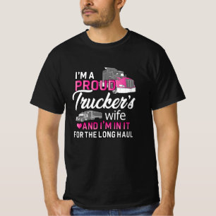 Truckers Wife Truck Driver Truckers Girl Gift Idea T-Shirt