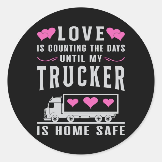 Truckers Wife Trucker Wife Love Truck Funny Gift Classic Round Sticker (Front)