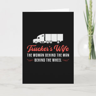 Truckers Wife Trucker's Wife The Woman Behind Love Card