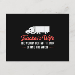 Truckers Wife Trucker's Wife The Woman Behind Love Postcard