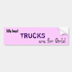 Trucks are for Girls bumper sticker