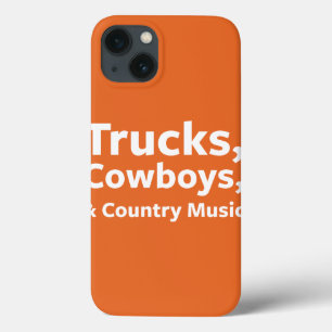 Trucks, Cowboys and Country Music iPhone 13 Case