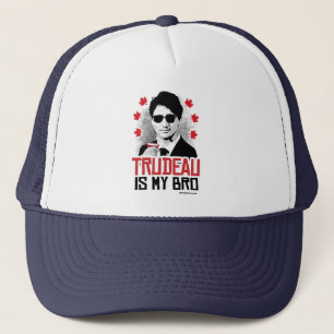 Trudeau is my Bro -.png Trucker Hat