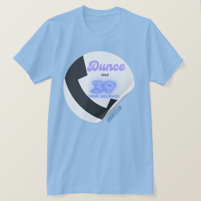 True believer T-Shirt (Design Front)