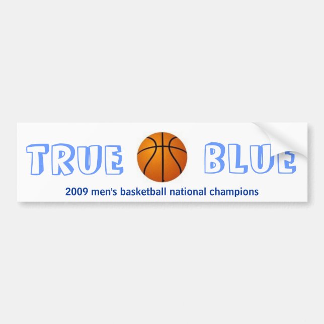 True Blue Bumper Sticker (Front)