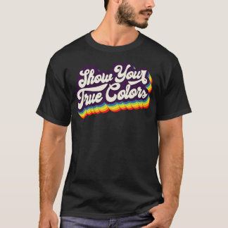 True Colours T-Shirt
