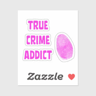 True crime addict