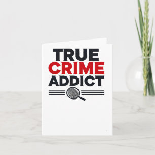 True Crime Addict Sticker Card