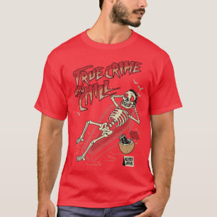 True Crime And Chill Skeleton Vintage  T-Shirt