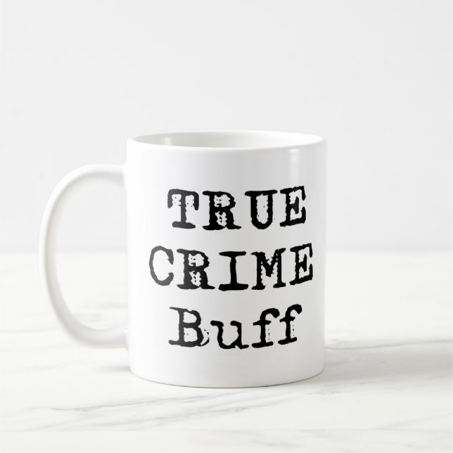 true crime buff coffee mug (Left)