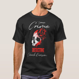 True Crime Detective Couch Division 1 T-Shirt