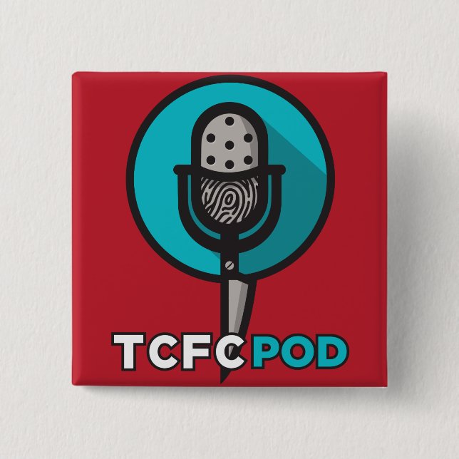 True Crime Fan Club button! 15 Cm Square Badge (Front)