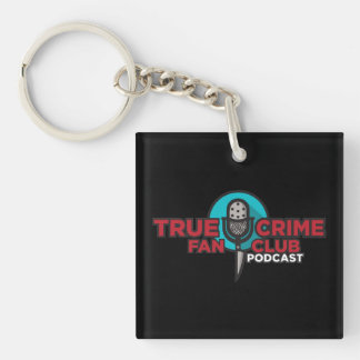 True Crime Fan Club Keychain