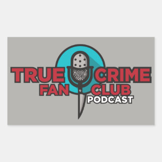 True Crime Fan Club Sticker! Rectangular Sticker