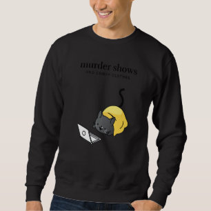True Crime Fan  Murder Shows Comfy Clothes Tuxedo  Sweatshirt